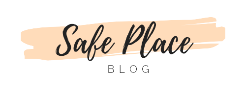 Safe place Blog